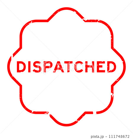 Grunge red dispatched word rubber seal stamp on white background 111748672