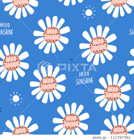 Seamless floral pattern hello sunshine with chamomiles. Childish texture great for fabric, digital papaer, apparel, textile, wallpaper. Vector illustration 111787362