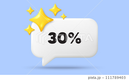 30 percent off sale tag. 3d speech bubble banner with stars. Discount offer price sign. Special offer symbol. Discount chat speech message. 3d offer talk box. Vector 30 percent off sale tag. 3d speech bubble banner with stars. Discount offer price sign. Special offer symbol. Discount chat speech message. 3d offer talk box. Vector 111789403
