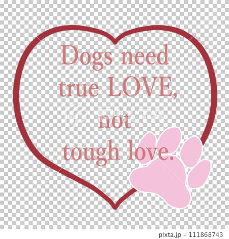 狗需要真正的愛，而不是嚴厲的愛。 111868743
