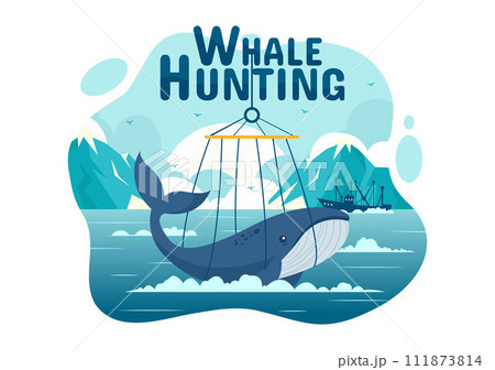 Whale Hunting Vector Illustration with the Activity of Catch Whales to Obtain Products that Humans can use by Illegally in Flat Cartoon Background Whale Hunting Vector Illustration with the Activity of Catch Whales to Obtain Products that Humans can use by Illegally in Flat Cartoon Background 111873814