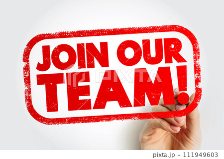 Join Our Team text stamp, concept background 111949603