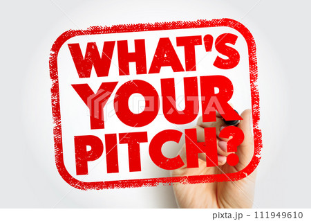 What's Your Pitch? text stamp, concept background 111949610