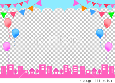 春のイベントフレーム 街並みとガーランドと風船 春のイベントフレーム 街並みとガーランドと風船 111950104