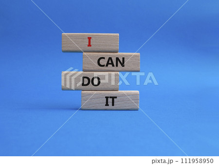 I can do it symbol. Concept words I can do it on wooden blocks. Beautiful blue background. Business and I can do it concept. Copy space. I can do it symbol. Concept words I can do it on wooden blocks. Beautiful blue background. Business and I can do it concept. Copy space. 111958950