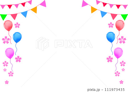 春のイベントフレーム　桜とガーランドと風船　飾り枠 111973435
