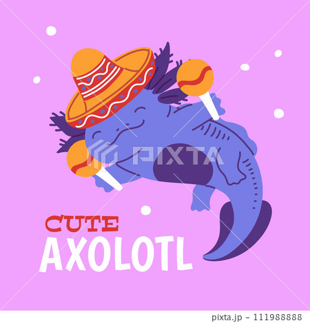 Cute Axolotl playing maracas with sombrero hat, happy amphibian reptile, Mexican little salamander vector cartoon poster 111988888