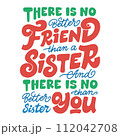 No better friend than a sister 112042708