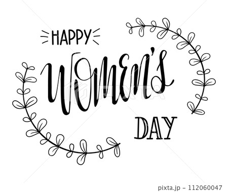 Happy Womens day. Typographic black composition. International womens day concept. Vector typography design for banner, poster, card. Modern vector calligraphy isolated on white background. Happy Womens day. Typographic black composition. International womens day concept. Vector typography design for banner, poster, card. Modern vector calligraphy isolated on white background. 112060047
