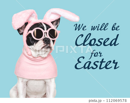 We will be closed for Easter. Signboard We will be closed for Easter. Signboard 112069578