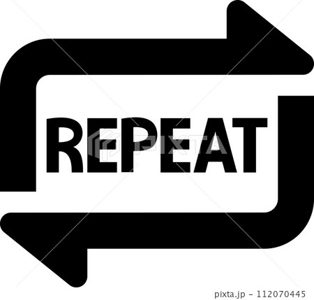 REPEATの文字と循環する矢印、リピートマークのイラスト素材 [112070445] - PIXTA