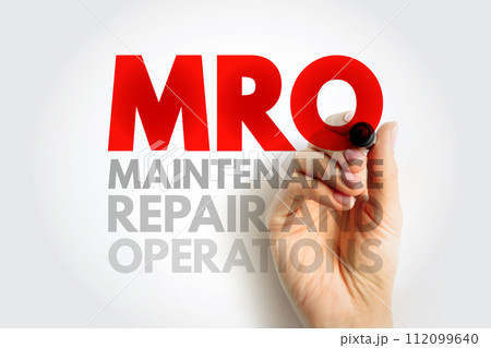 MRO Maintenance, Repair, and Operations - all the activities needed to keep a company's production processes running smoothly, acronym text concept background MRO Maintenance, Repair, and Operations - all the activities needed to keep a company's production processes running smoothly, acronym text concept background 112099640