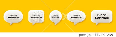 End of Summer Sale. 3d chat speech bubbles set. Special offer price sign. Advertising Discounts symbol. End summer talk speech message. Talk box infographics. Vector 112131239