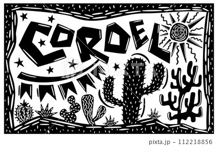 Brasilian cordel style. Desert landscape elements. Cacti, succulents, sun and stars. Woodcut style. Brasilian cordel style. Desert landscape elements. Cacti, succulents, sun and stars. Woodcut style. 112218856