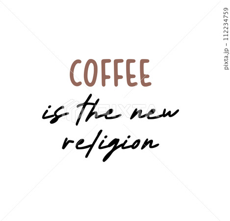 Quote coffee cup typography. Calligraphy style quote. Graphic design lifestyle lettering, Coffee break 112234759