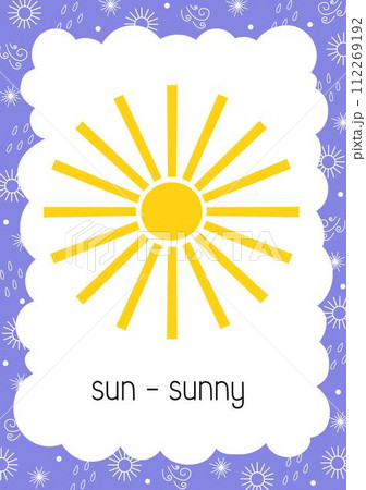 Weather flash card Sun - Sunny topical vocabulary learning printable, educational English worksheet for kids, nursery, kindergarten, pre-school, leisure activity, teacher resources vector illustration Weather flash card Sun - Sunny topical vocabulary learning printable, educational English worksheet for kids, nursery, kindergarten, pre-school, leisure activity, teacher resources vector illustration 112269192