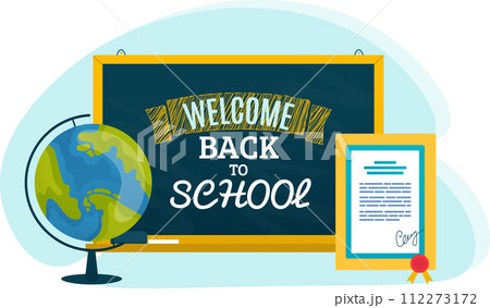 Welcome back school text blackboard globe diploma. Educational theme chalkboard geography tool vector illustration 112273172