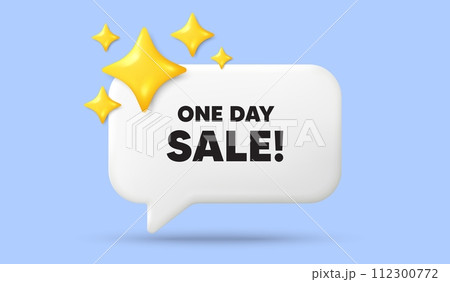 One day sale tag. 3d speech bubble banner with stars. Special offer price sign. Advertising Discounts symbol. One day chat speech message. 3d offer talk box. Vector One day sale tag. 3d speech bubble banner with stars. Special offer price sign. Advertising Discounts symbol. One day chat speech message. 3d offer talk box. Vector 112300772