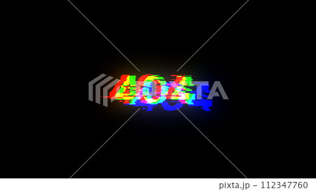 3D rendering error 404 text with screen effects of technological glitches 3D rendering error 404 text with screen effects of technological glitches 112347760