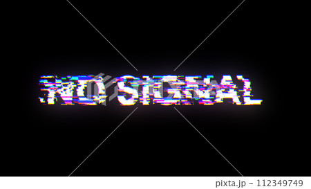 3D rendering no signal text with screen effects of technological glitches 112349749