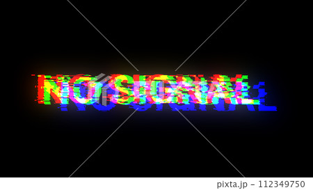 3D rendering no signal text with screen effects of technological glitches 3D rendering no signal text with screen effects of technological glitches 112349750