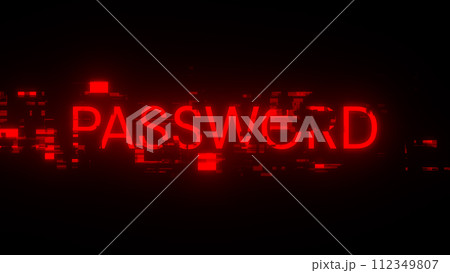 3D rendering password text with screen effects of technological glitches 112349807