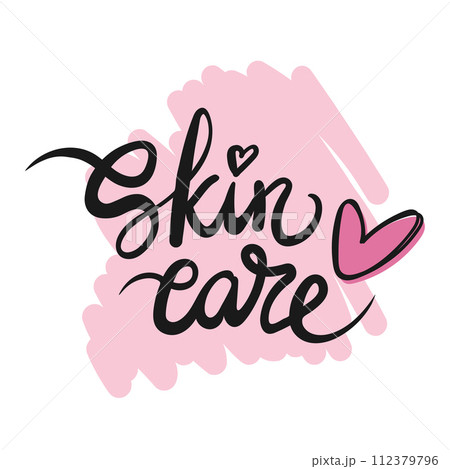Skin care. Hand drawn calligraphy quote or slogan for beauty routine. Vector illustration 112379796