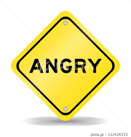 Yellow color transportation sign with word angry on white background Yellow color transportation sign with word angry on white background 112426153