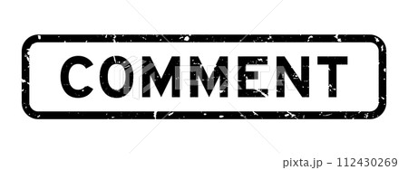 Grunge black comment word square rubber seal stamp on white background Grunge black comment word square rubber seal stamp on white background 112430269