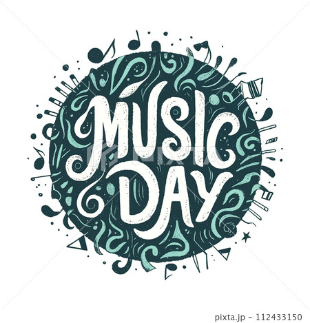Music day. The design is colorful and playful, with a round shape and lots of musical notes and symbols. The font is bold and expressive. 112433150
