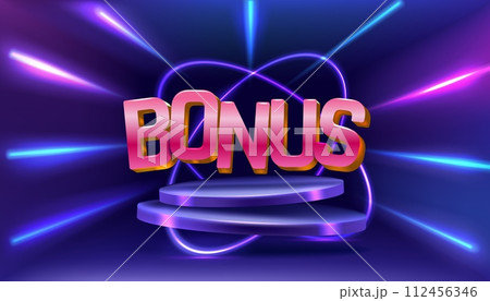 Neon bonus logo. Casino winner. Game jackpot. Gambling prize poster. Sale banner. Marketing promotion card. Blurred light beams. 3D text on podium. Betting success. Vector background 112456346