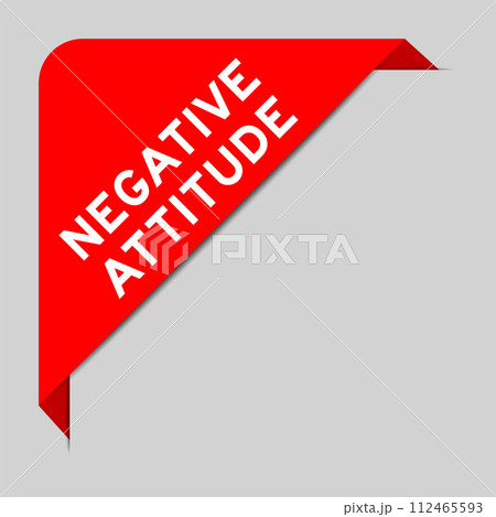 Red color of corner label banner with word negative attitude on gray background 112465593