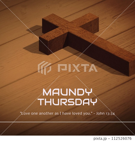 Composition of maundy thursday text over cross on wooden background Composition of maundy thursday text over cross on wooden background 112526076