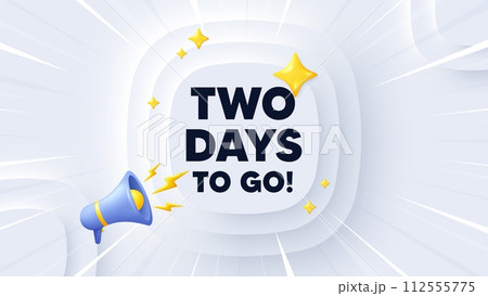 2 days to go tag. Neumorphic banner with sunburst. Special offer price sign. Advertising discounts symbol. 2 days to go message. Banner with 3d megaphone. Circular neumorphic template. Vector 112555775