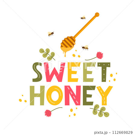Sweet honey. Lettering background with honey wooden dipper and calligraphic letters. Vector illustration for honey bee farming business. 112669829