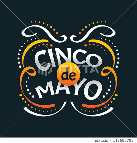 Colorful Cinco de Mayo Lettering. Can be Used for Banner, Poster, and Greeting Card Colorful Cinco de Mayo Lettering. Can be Used for Banner, Poster, and Greeting Card 112693799
