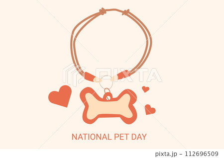 National Pet Day card. Domestic animal id tag collar holiday design greeting banner, poster. Awareness about shelter for homeless animals. Vector flat illustration National Pet Day card. Domestic animal id tag collar holiday design greeting banner, poster. Awareness about shelter for homeless animals. Vector flat illustration 112696509