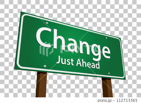 Change Just Ahead Green Road Sign Vector Illustration on A Transparent Background. Change Just Ahead Green Road Sign Vector Illustration on A Transparent Background. 112713365