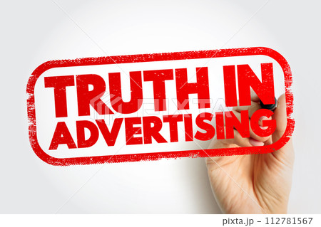 Truth In Advertising text stamp, concept background 112781567