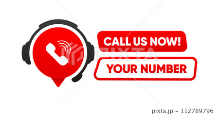 Call US Now button. Template for communication with support. Phone number in website header. Conspicuous sticker with phone number. Vector illustration. 112789796