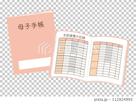 The cover of the maternal and child health handbook and the vaccination record page The cover of the maternal and child health handbook and the vaccination record page 112824993