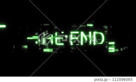 3D rendering the end text with screen effects of technological glitches 112896065