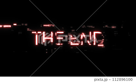 3D rendering the end text with screen effects of technological glitches 112896100