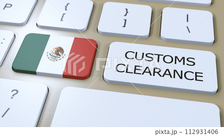Mexico National Flag and Text Customs Clearance on Button 3D Illustration Mexico National Flag and Text Customs Clearance on Button 3D Illustration 112931406