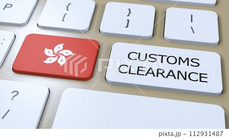 Hong Kong National Flag and Text Customs Clearance on Button 3D Illustration 112931487