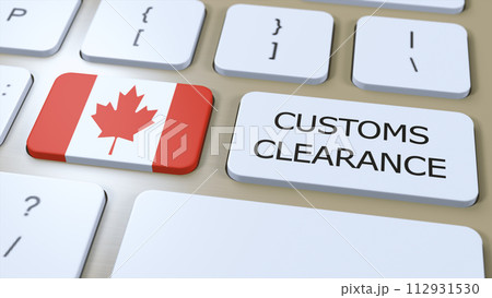 Canada National Flag and Text Customs Clearance on Button 3D Illustration Canada National Flag and Text Customs Clearance on Button 3D Illustration 112931530