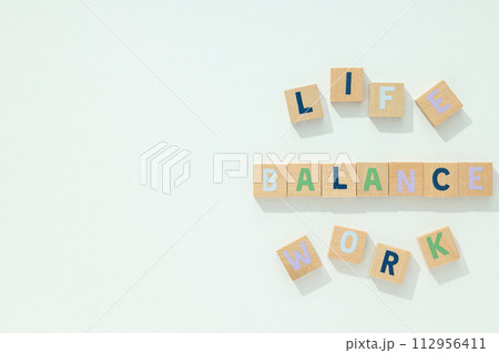 Work life balance concept, words with colored letters. Work life balance concept, words with colored letters. 112956411