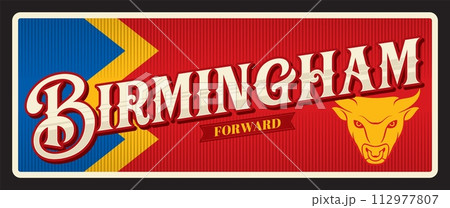 City of Birmingham, English town of West Midlands. Vector Britain travel plate or sticker, UK vintage tin sign, retro vacation postcard or journey signboard, luggage tag. Card with flag and motto 112977807