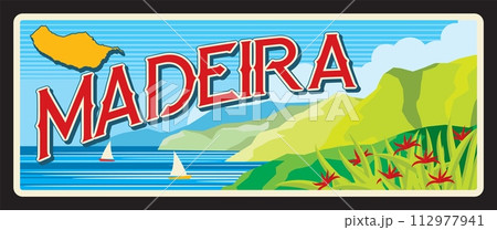 Madeira island portuguese province travel plate, tourist sticker, vector. Tin sign with district of Portugal or metal plaque with city tagline, sea travel or tourism landmark, scenery landscape 112977941
