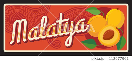 Malatya ili, Turkish province in mountainous area. Vector travel plate, vintage sign, retro postcard design. Territory of Turkey, old plaque with arabesque ornament, ripe peaches and apricots 112977961